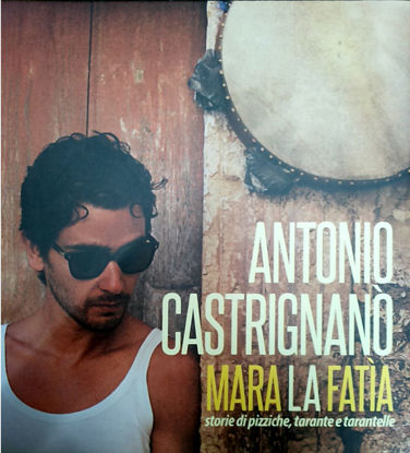 Immagine di Mara la Fatìa (Antonio Castrignanò)